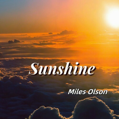  Miles Olson - Sunshine (2024) 