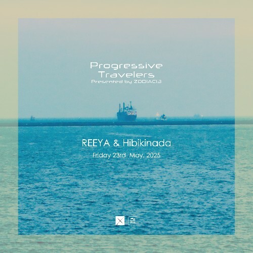  Reeya & Hibikinada - Progressive Travelers 069 (2025-05-23) 