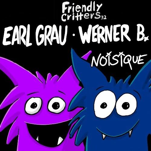  Werner B. & Earl Grau - Noisique (2024) 