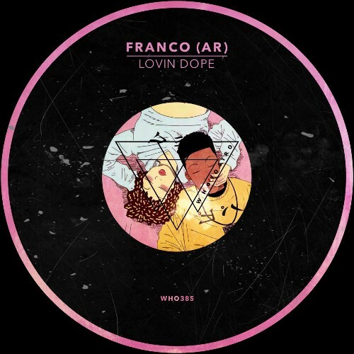  Franco (AR) - Lovin Dope (2025) 