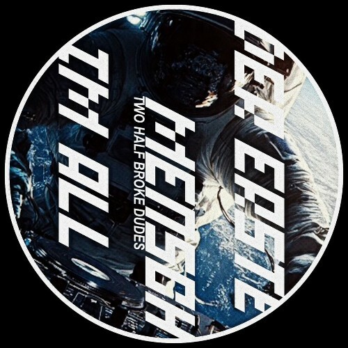  Two Half Broke Dudes - Der Erste Mensch Im All (2026) 
