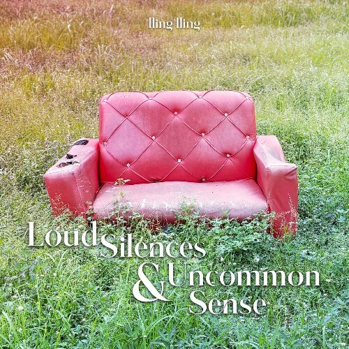  Lling Lling - Loud Silences & Uncommon Sense (2026) 