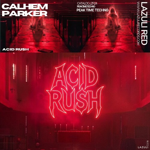  Calhem Parker - Acid Rush (2026) 