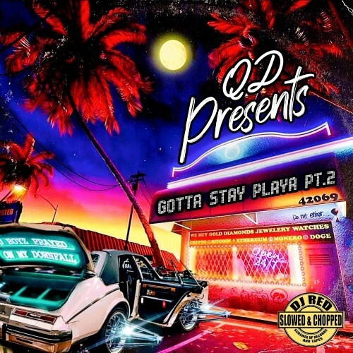  DJ Red - Gotta Stay Playa, Pt. 2 (2025) 