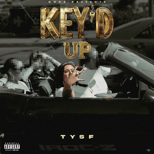 MP3:  TYSF - Key'd Up (2024) Онлайн