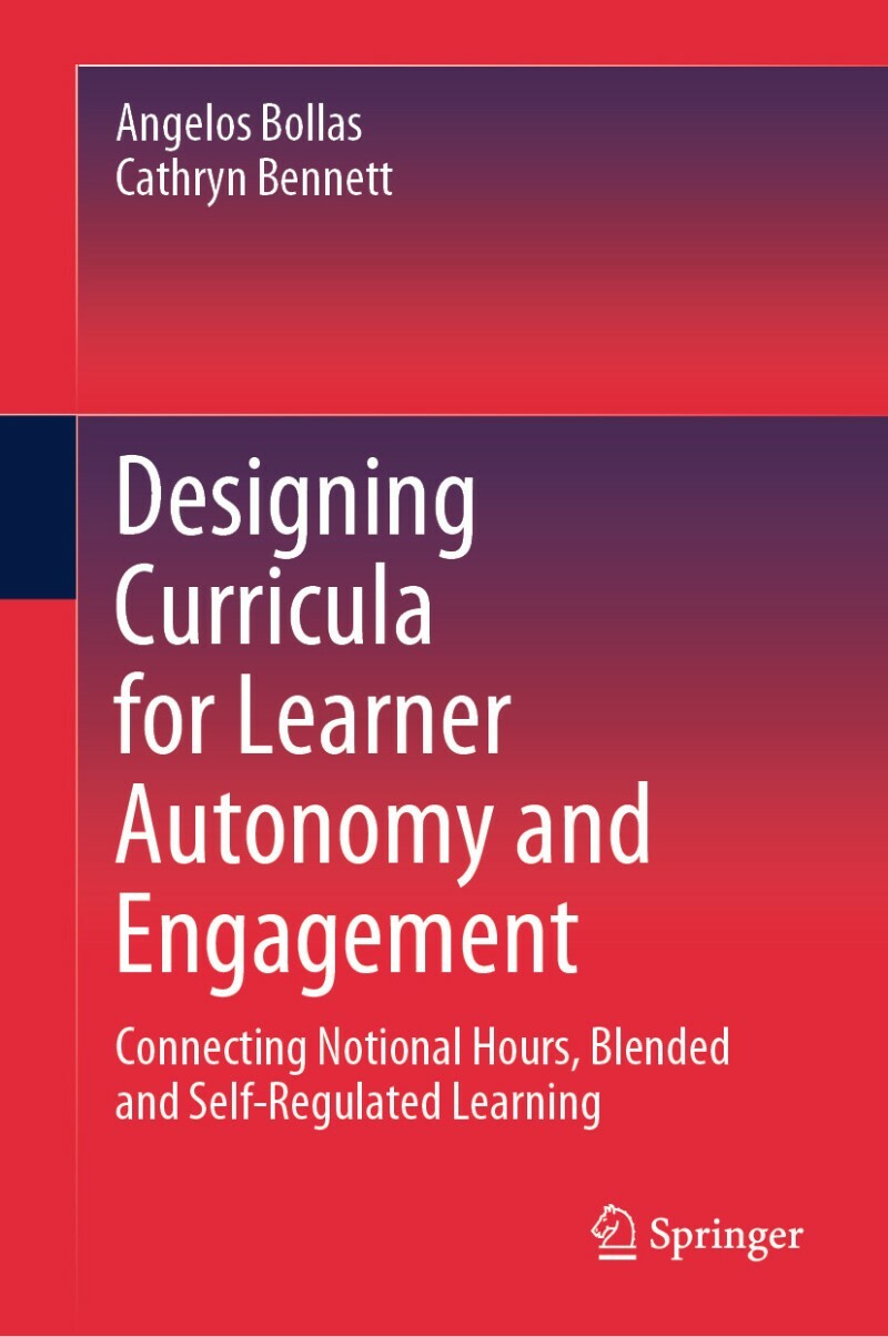 Designing Curricula For Learner Autonomy And Engagement (Angelos Bollas, Cathryn Bennett) Designing Curricula For Learner Autonomy And Engagement (Angelos Bollas, Cathryn Bennett)
