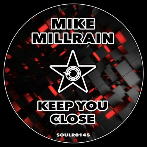 Mike Millrain - Keep You Close (2025) Mike Millrain - Keep You Close (2025)