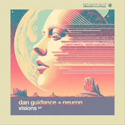  Dan GuiDance & Neuron - Visions (2024) 