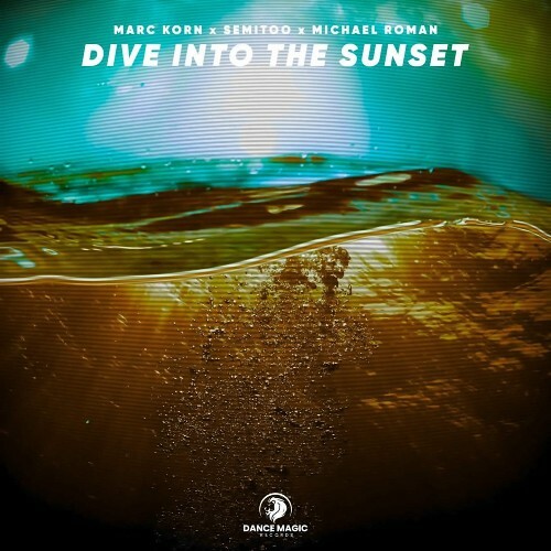  Marc Korn x Semitoo x Michael Roman - Dive Into The Sunset (2025) 