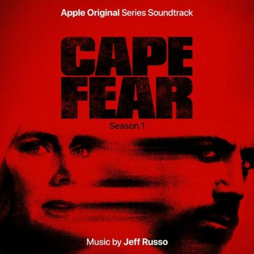 Jeff Russo — Cape Fear, Season 1 (Apple Original Series Soundtrack) (2026)