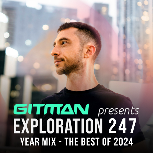  Gitman - Exploration 247 (2024-12-27) 