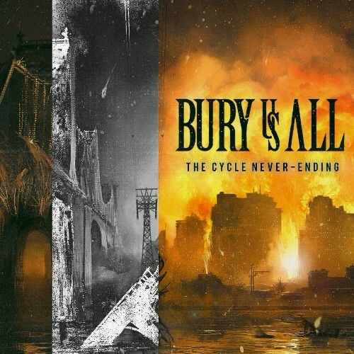  Bury Us All - The Cycle Never-Ending (2024) 