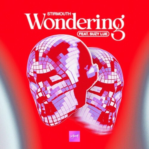  Stirmouth feat. Suzy Lue - Wondering (2024) 