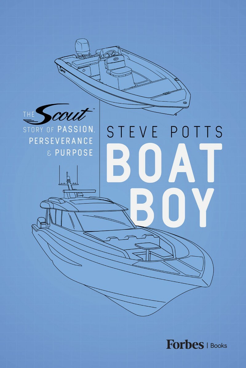 Boat Boy The Scout Story Of Passion Perseverance And Purpose (Steve Potts) Boat Boy The Scout Story Of Passion Perseverance And Purpose (Steve Potts)