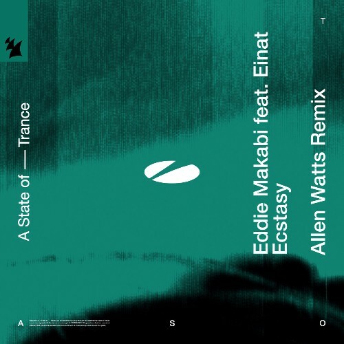 VA - Eddie Makabi ft Einat - Ecstasy (Allen Watts Remix) (2024) (MP3) METWCJI_o