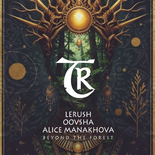 Lerush, Oovsha, Alice Manakhova - Beyond the Forest (2026) 