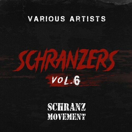  Nxc - Schranzers Vol.6 (2026) 
