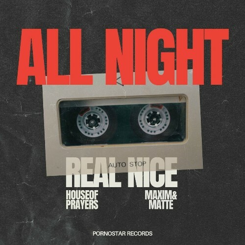  House of Prayers ft Maxim & Matte - All Night (2024)  METB460_o