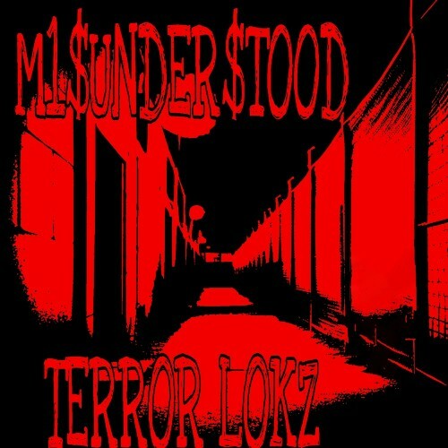  Terror Lokz - M1$UNDER$TOOD (2024) 