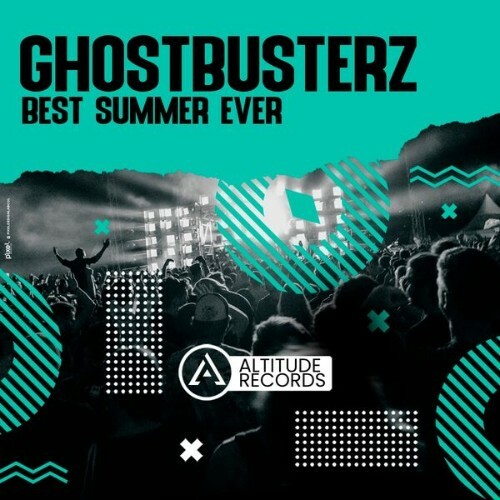 Ghostbusterz - Best Summer Ever (2025)