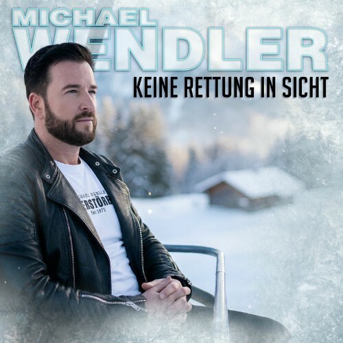  Michael Wendler - Keine Rettung in Sicht (2026) 