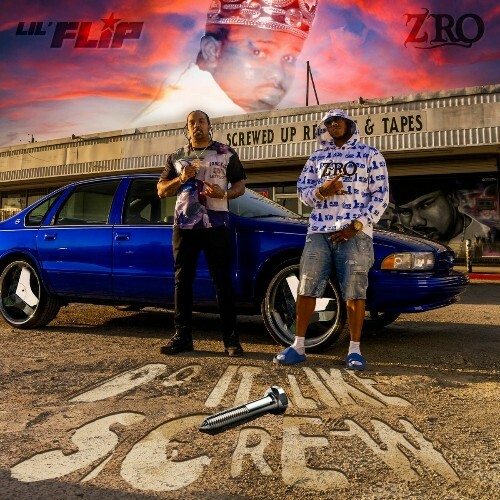  Lil' Flip & Z-Ro - Do It Like Screw (2025) 