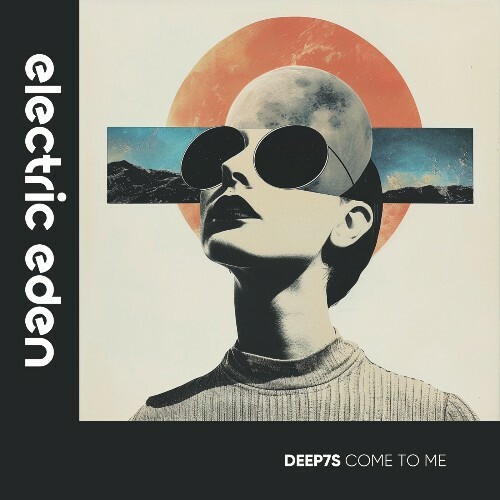 Deep7s — Come to Me (2024)
