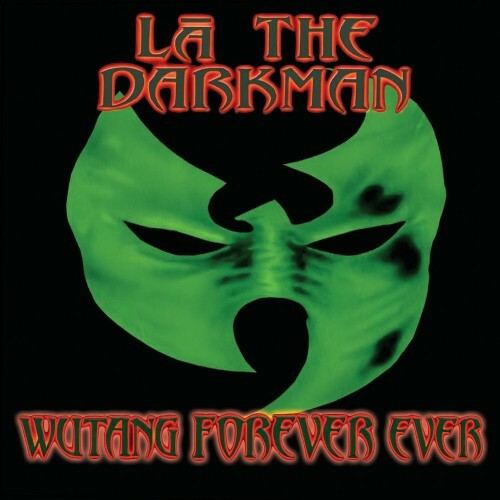  La The Darkman - Wutang Forever Ever (2025) 
