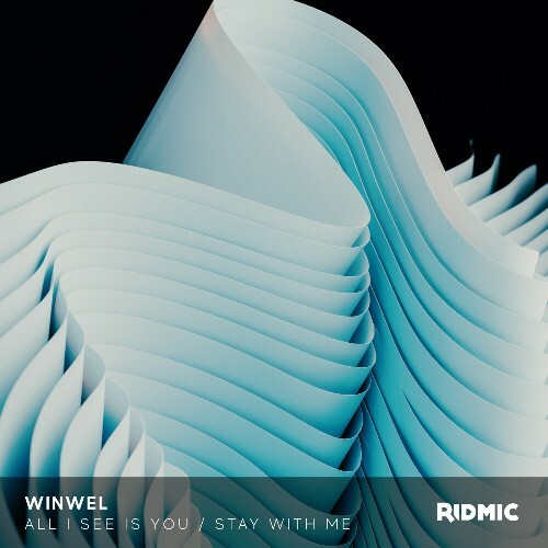 MP3:  WinWel - All I See Is You / Stay With Me (2024) Онлайн