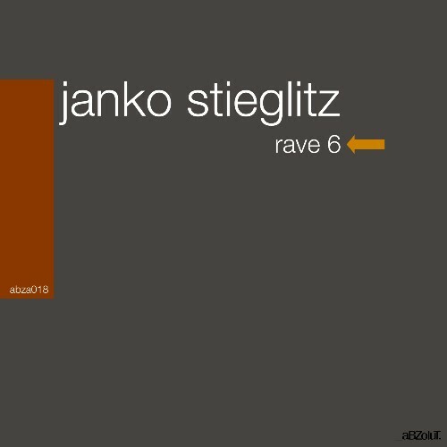  Koen Groeneveld & Janko Stieglitz - Rave 6 (2024) 