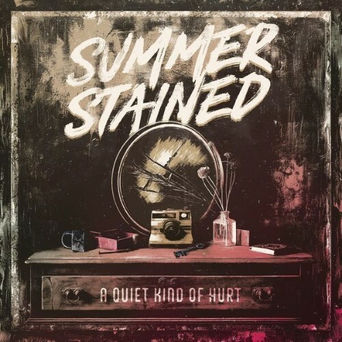 Summer Stained — A Quiet Kind Of Hurt (2026)