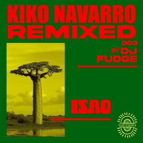  Kiko Navarro feat. Amor - Isao (DJ Fudge Remix) (2025) 