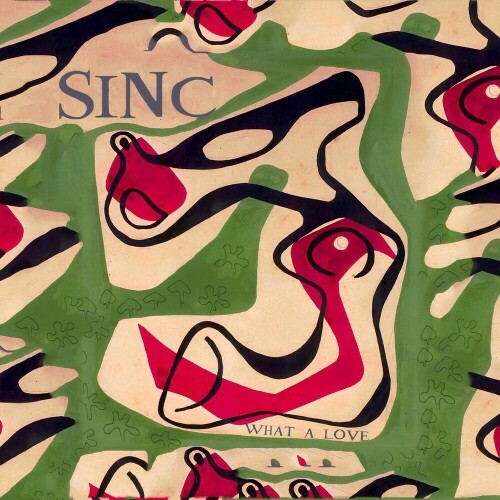  Sinc - What A Love (2024) 