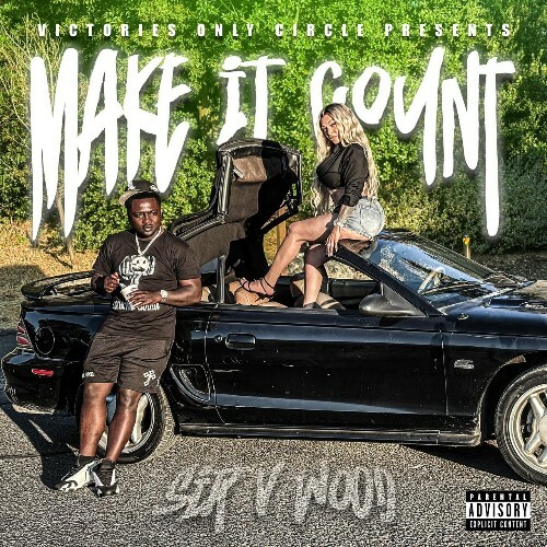  Sir V Wood - Make It Count (2025) 