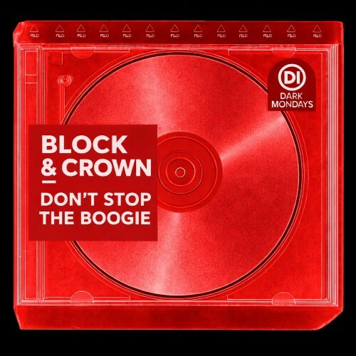  Block & Crown - Don't Stop the Boogie (2026) 