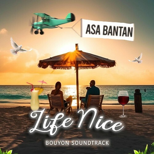  Asa Bantan - Life Nice (2026) 