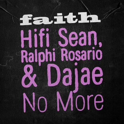  Hifi Sean x Ralphi Rosario x Dajae - No More (2025) 
