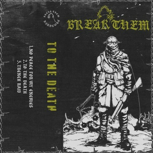  Break Them - To The Death (2026) 