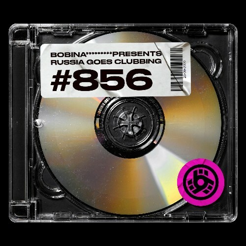  Bobina - Russia Goes Clubbing 856 (2025-03-14) 