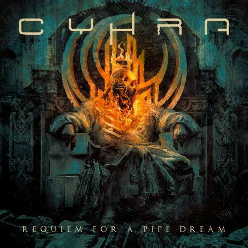 Cyhra — Requiem For A Pipe Dream (2026)