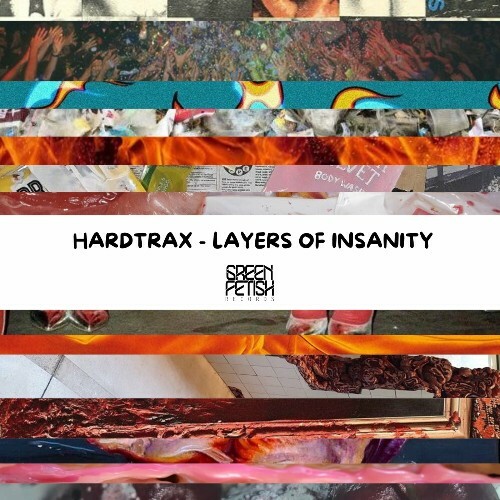  Hardtrax - Layers Of Insanity (2024) 