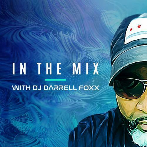  Dj Darrell Foxx - In The Mix Episode 473 (2026-01-22) 