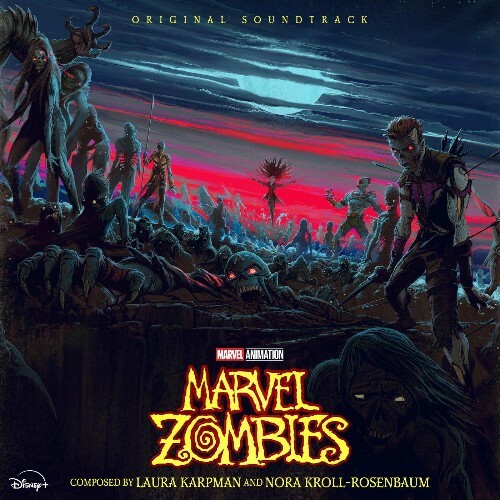  Laura Karpman, Nora Kroll-Rosenbaum - Marvel Zombies (Original Soundtrack) (2025) 
