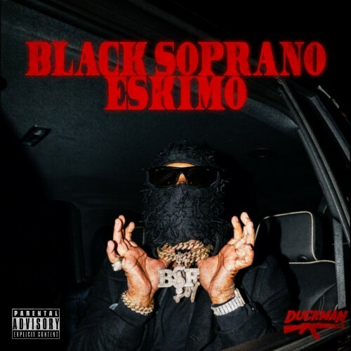  Duckman - Black Soprano Eskimo (2024) 