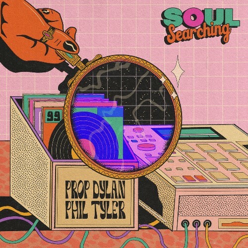  Prop Dylan & Phil Tyler - Soul Searching (2026) 