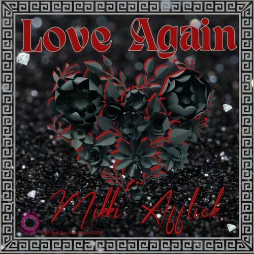  Mikki Afflick - Love Again (2026) 