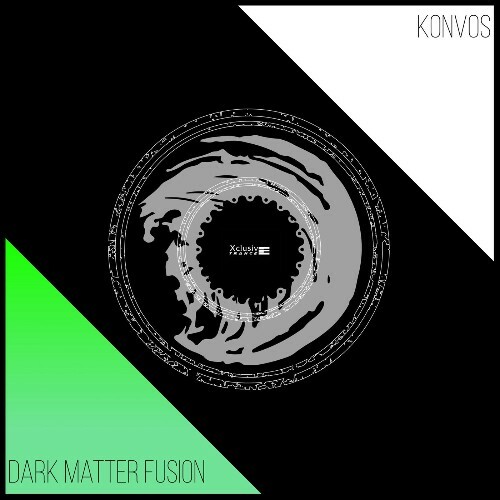  Konvos - Dark Matter Fusion (Original Mix) (2025) 