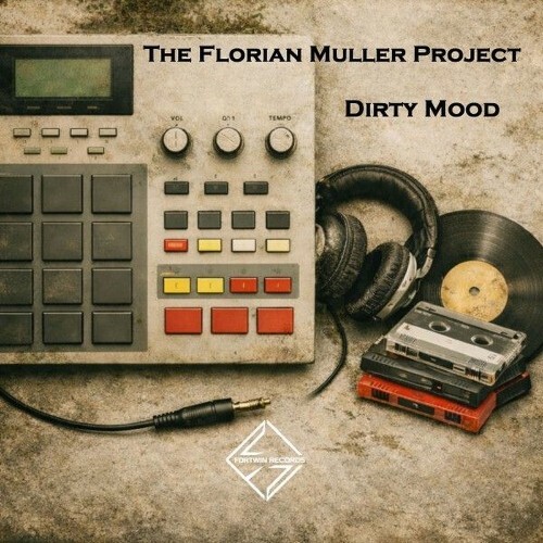  The Florian Muller Project - Dirty Mood (2026) 