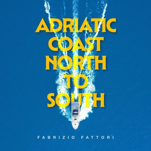 Fabrizio Fattori - Adriatic coast north to south (2025) 
