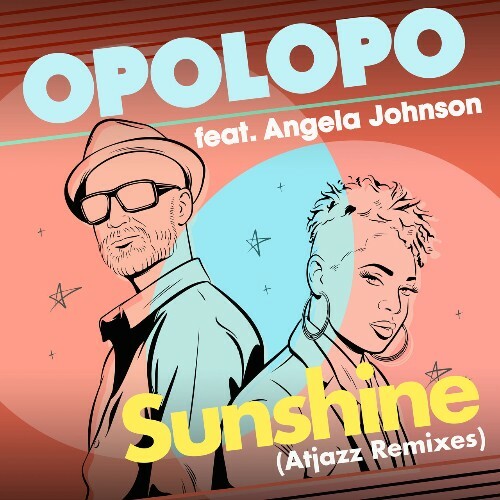  Opolopo & Angela Johnson - Sunshine (Atjazz Remixes) (2023) 